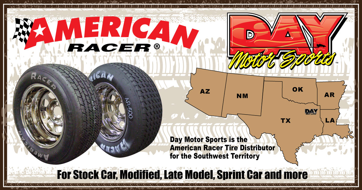 Day Motor Sports is the American Racer Tire distributor for the Southwest Territory (Arizona, Arkansas, Louisiana, Oklahoma, New Mexico, Texas).